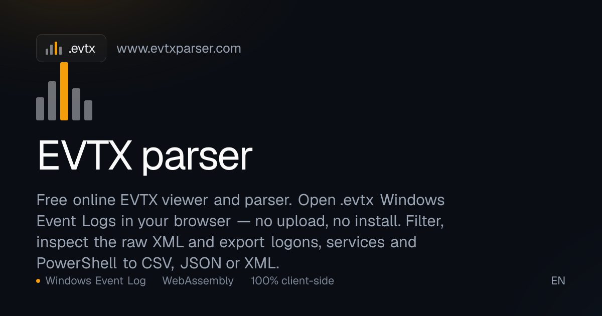 EVTX Viewer & Parser Online — open Windows Event Logs in your browser